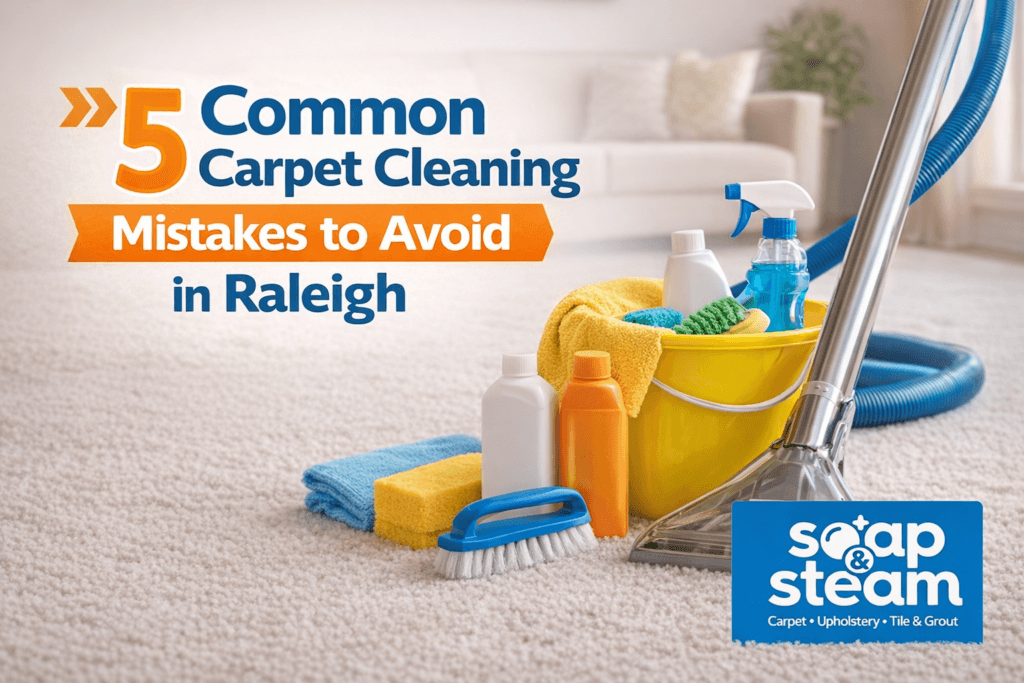 5 Common Carpet Cleaning Mistakes to Avoid in Raleigh, NC