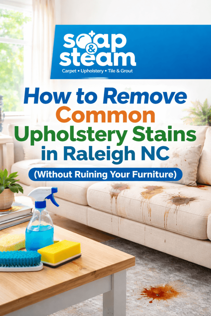 How to Remove Upholstery Stains in Raleigh NC