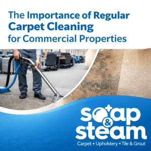 Why Regular Carpet Cleaning Is Crucial for Raleigh’s Commercial Properties